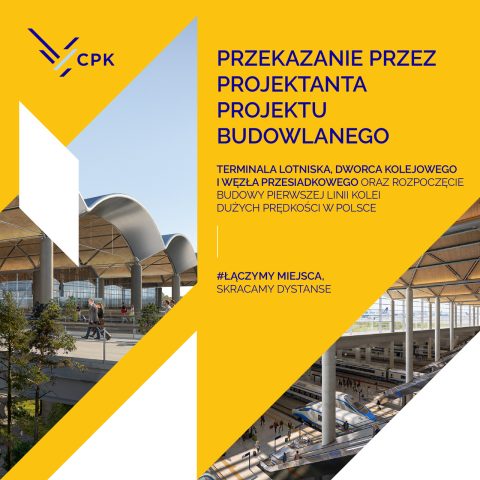 The text reads: "Airport Terminal, Railway Station, and Transfer Hub, as well as the start of construction of the first high-speed railway line in Poland. #Connecting Places, Reducing Distances"